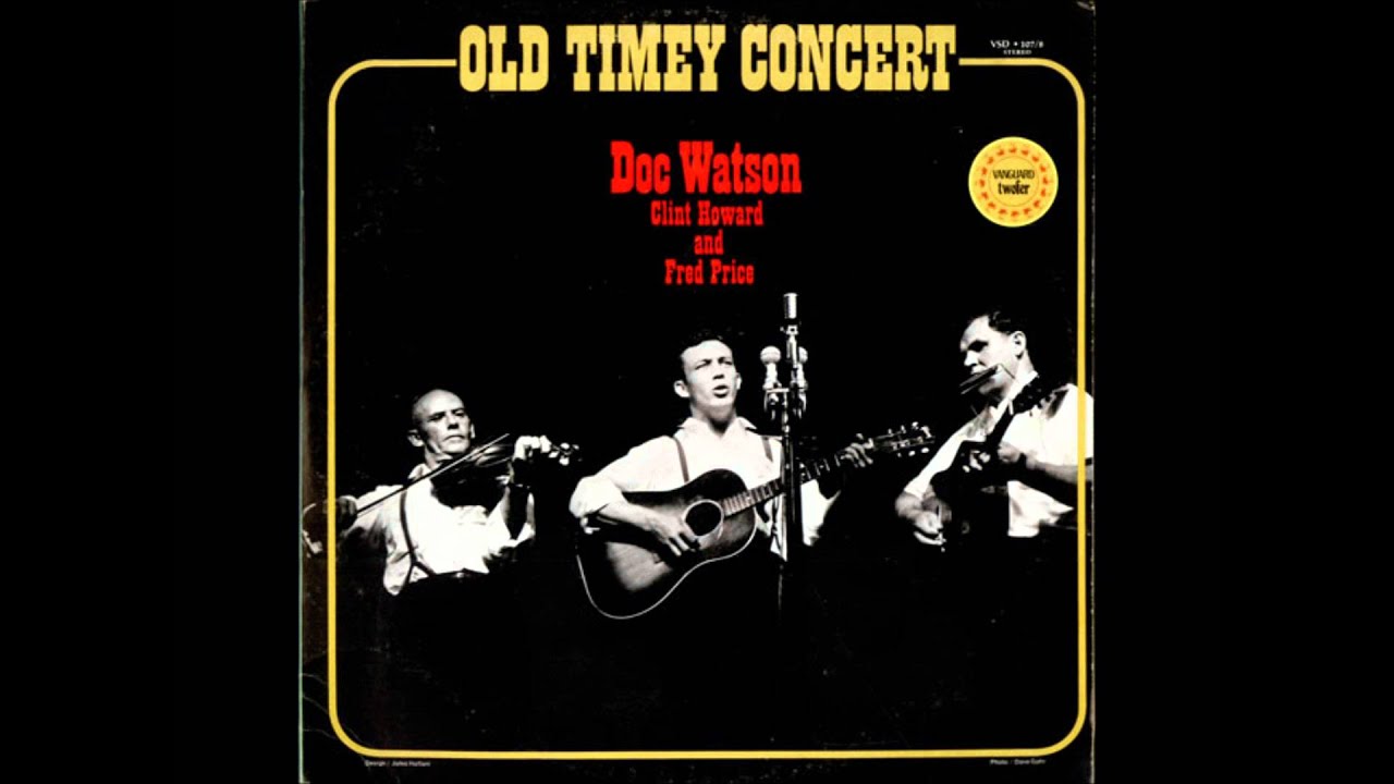 Mountain Dew - Doc Watson, Clint Howard and Fred Price