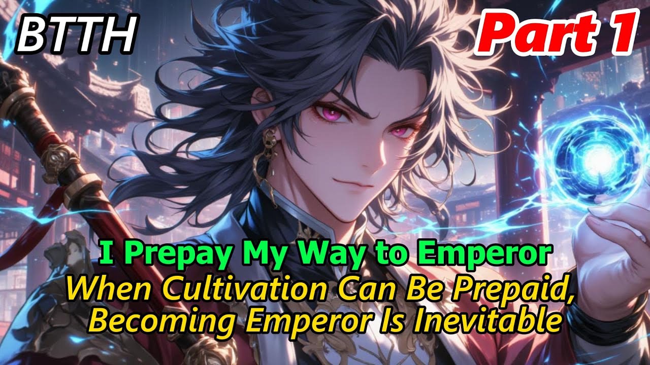 In Battle Through the Heavens, I Prepay My Way to Emperor#btth