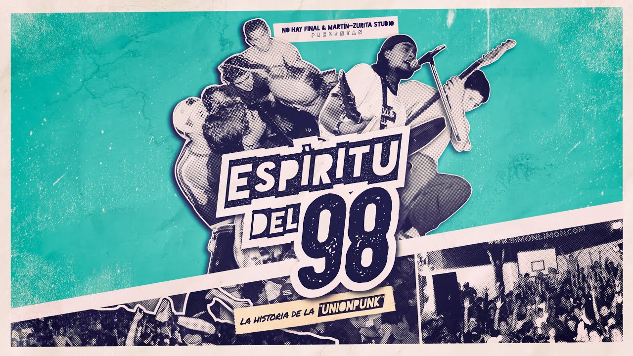 Espíritu del 98 - La historia de Unión Punk - Documental (2018)