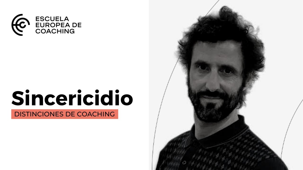 EEC Distinciones de Coaching: Sincericidio