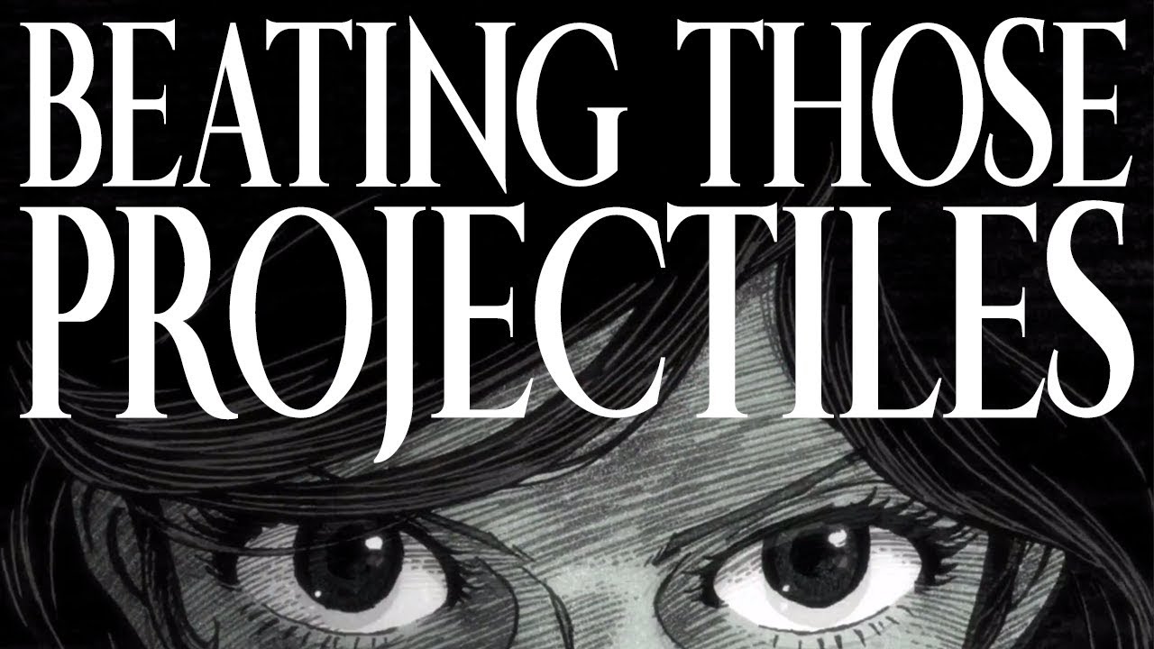 Beating Those Projectiles