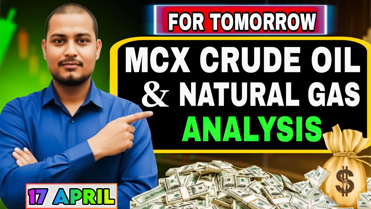 Crude Oil And Natural Gas analysis for Friday 17 April | Crude oil & Ng Analysis Tomorrow​ 17 Apr