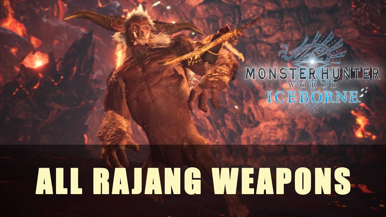 MHW Iceborne: All Rajang Weapons