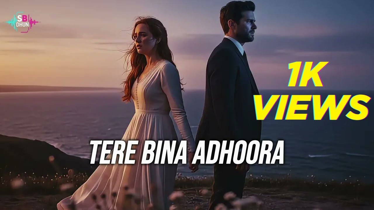 🎵 Tere Bina Adhoora | New Hindi Sad Song 2025 | Emotional Heartbreak | SB Dhun