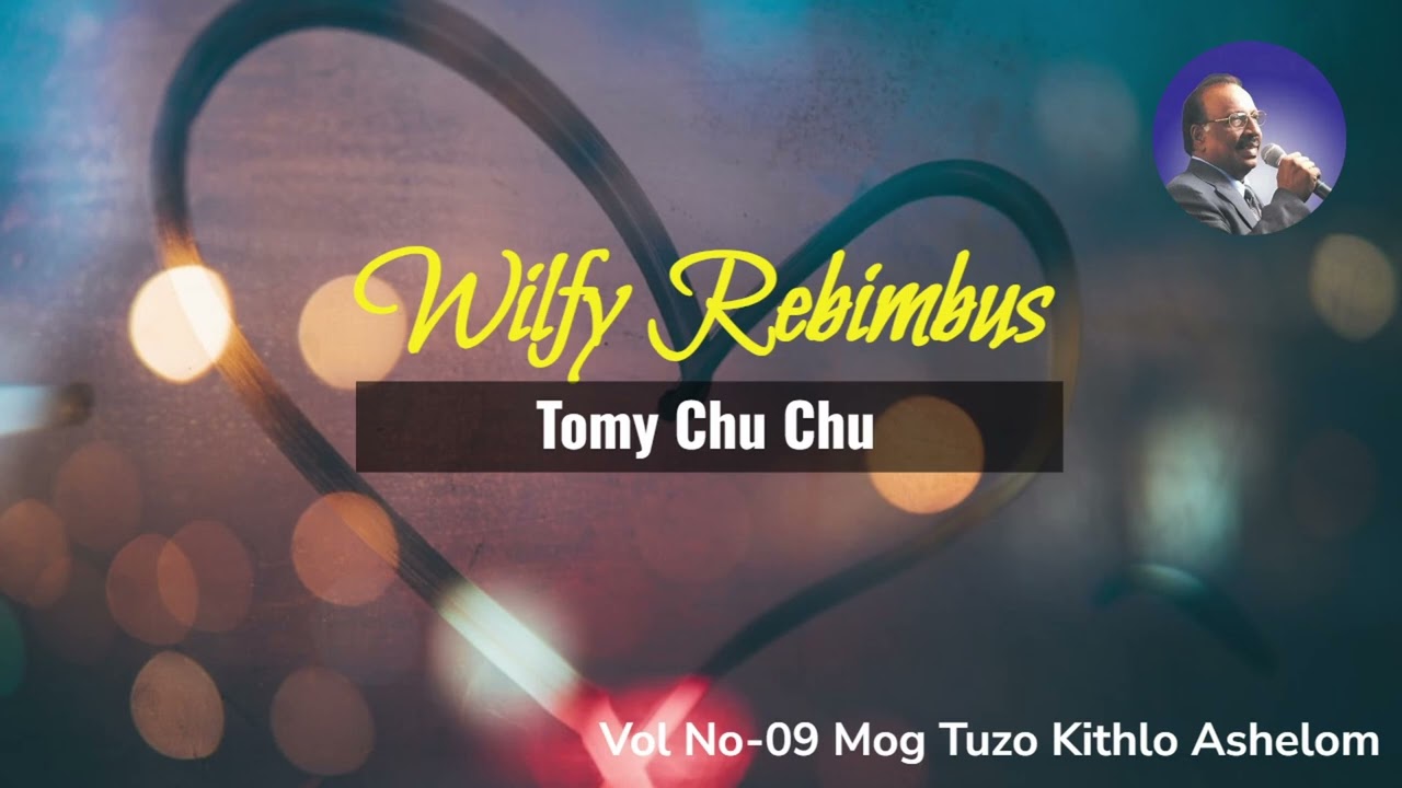 Wilfy Rebimbus - Tomy Chu Chu