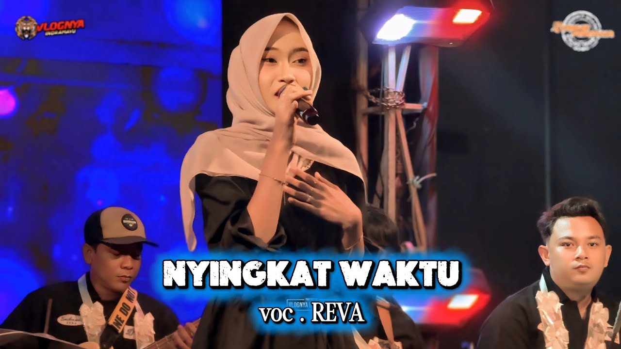 NYINGKAT WAKTU - REVA - X-TREME PRATAMA NEW - MIDANG CAFFE LIREN