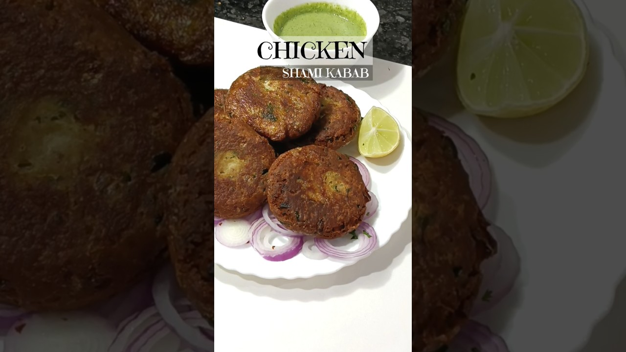 Chicken shami kabab