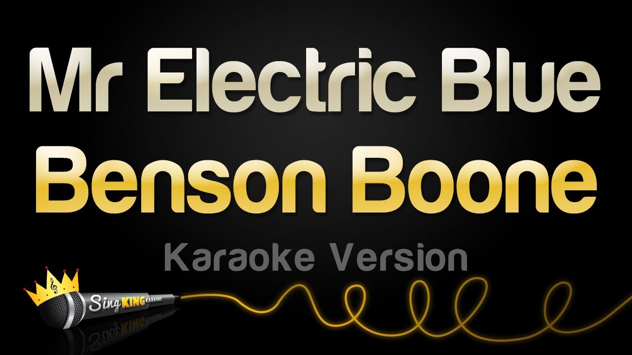 Benson Boone - Mr Electric Blue (Karaoke Version)