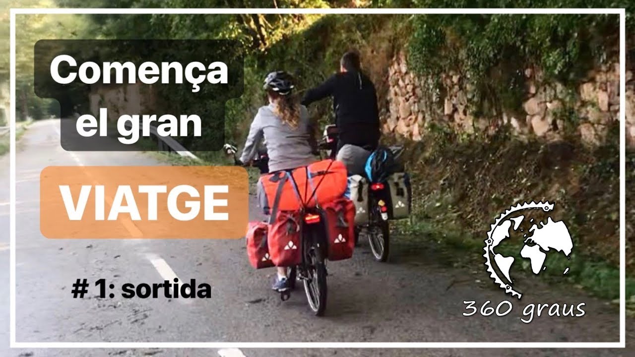 #1 COMEN&Ccedil;A EL NOSTRE VIATGE! | Viatjar amb bicicleta per Catalunya