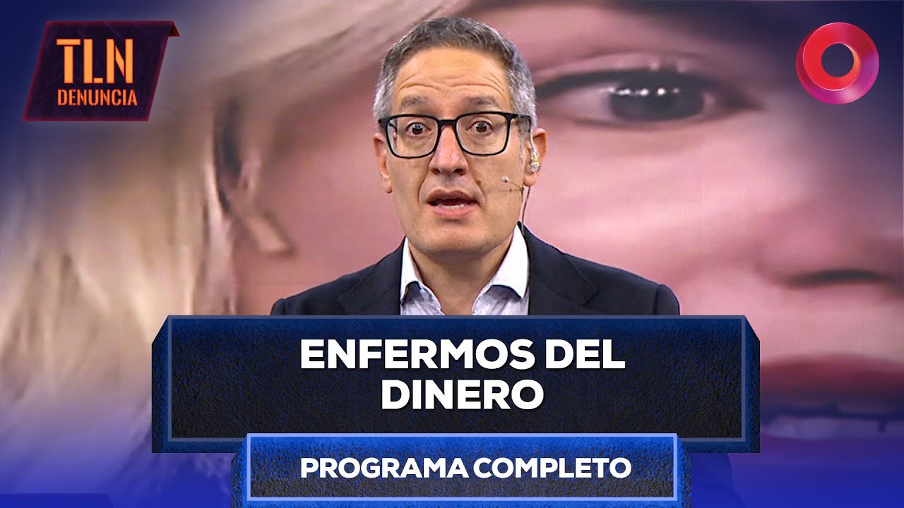 Enfermos del dinero - #TelenueveDenuncia 23/05