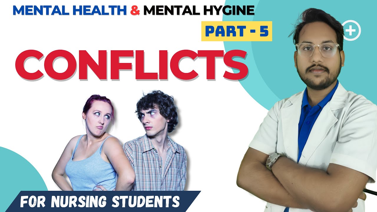Conflicts & their Types | Psychology Nursing Unit-8 | Mental Health & Mental Hygiene Part-5 in Hindi