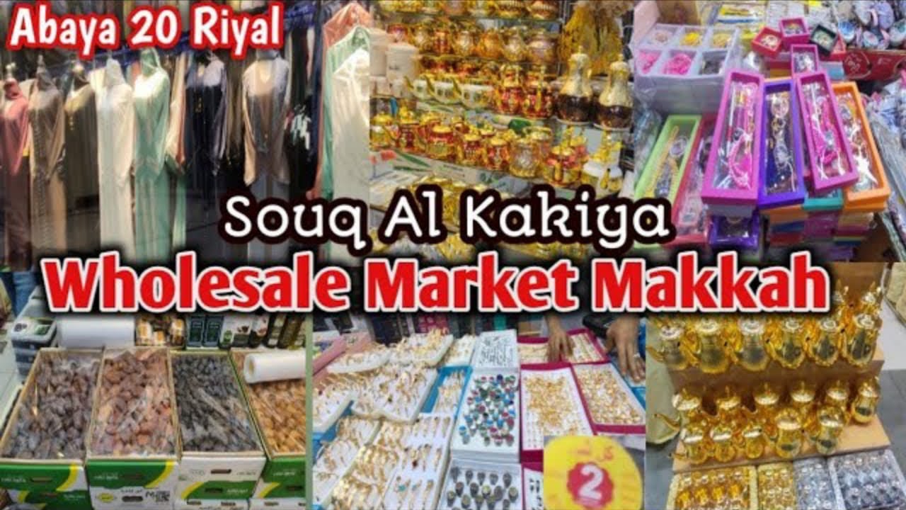 Al Kakiyyah Wholesale Market Makkah | Makkah Gift Market In Makkah Makkah Market Saudi Arabia 