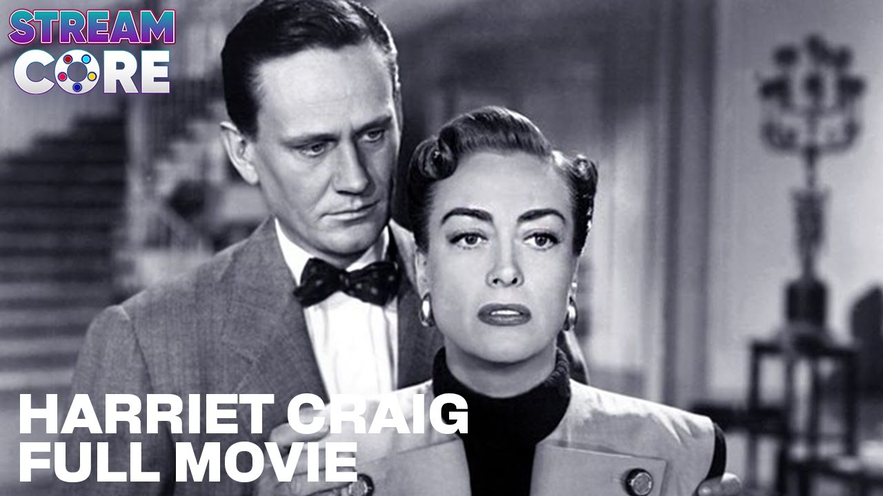 Harriet Craig (ft. Joan Crawford) | Full Movie | Stream Core