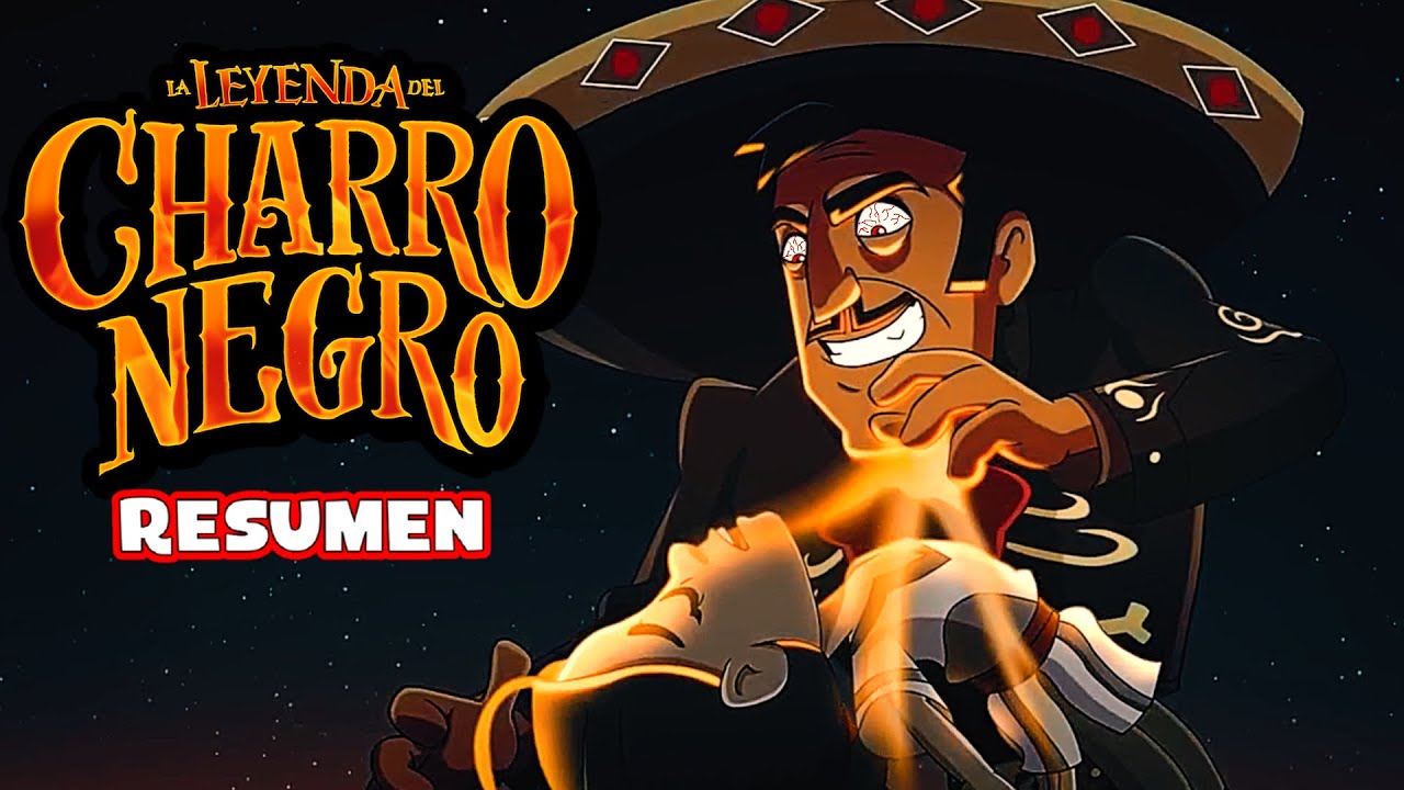 LA LEYENDA DEL CHARRO NEGR0 RESUMEN COMPLETO EN MINUTOS