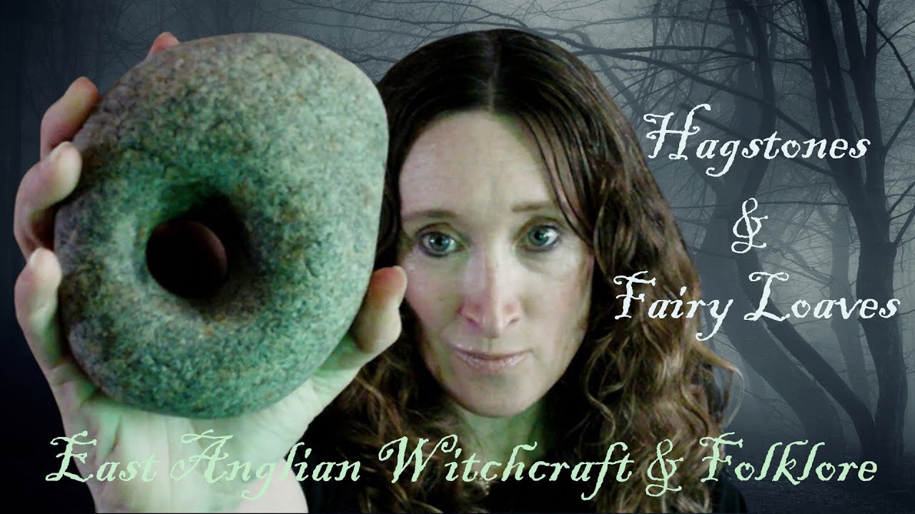 East Anglian Witchcraft & Folklore - Hagstones And Fairy Loaves