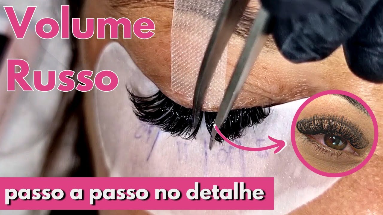 ✅ EXTENSÃO DE CÍLIOS VOLUME RUSSO PASSO A PASSO PARA INICIANTES