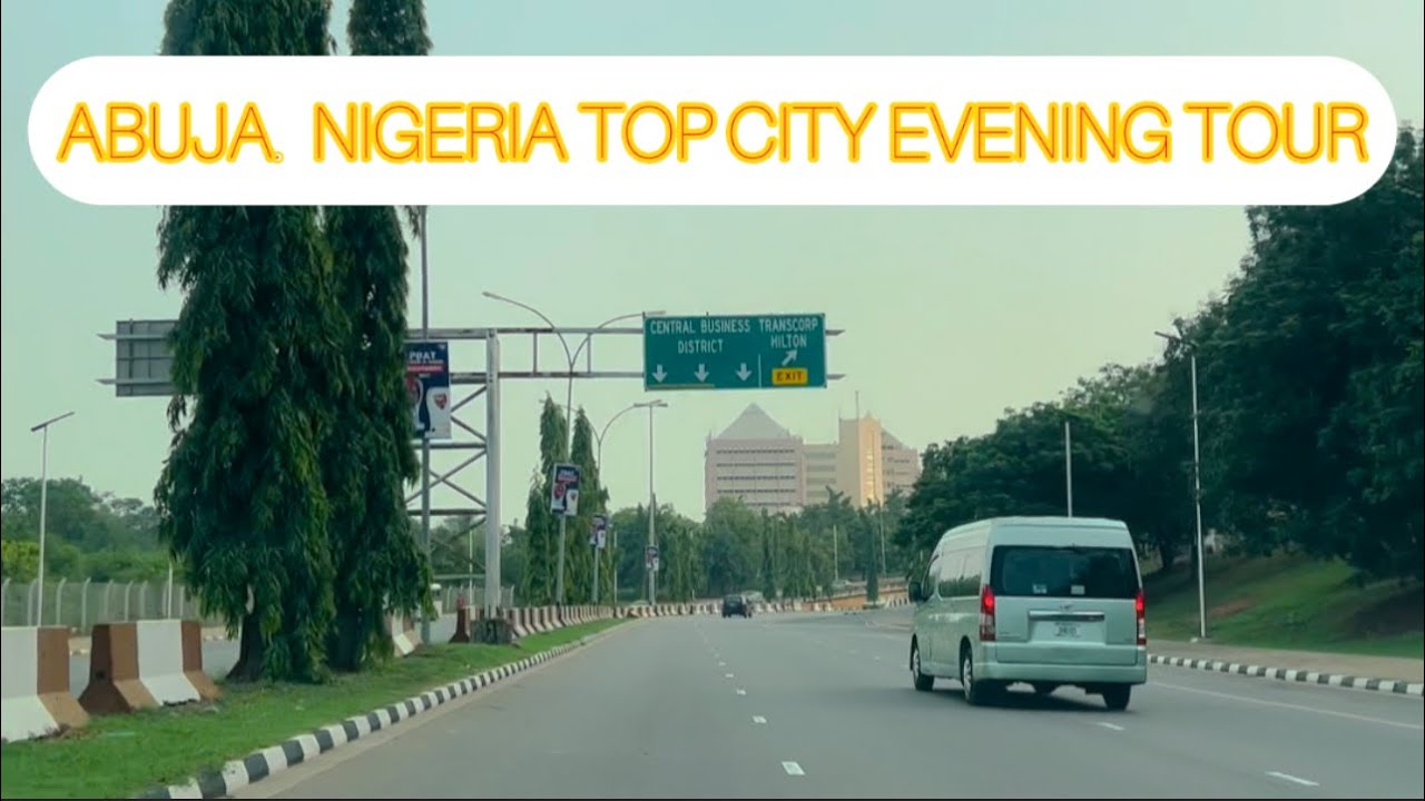 Abuja Nigeria Top City Evening Tour: Maitama, Aso Drive & Central Business District