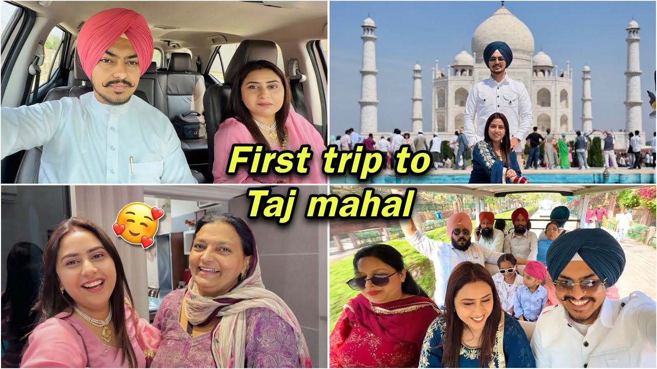 AFTER MARRIAGE ❤️ FIRST TRIP TO TAJ MAHAL 😍 INDERAMGHARIA 