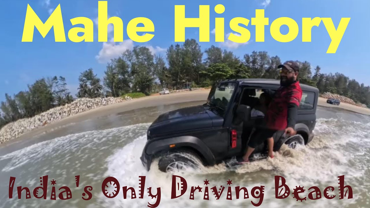 Mahe Pondicherry, Kerala | India's only Drive-In Beach! | Perfect Family Vacations | Hidden History