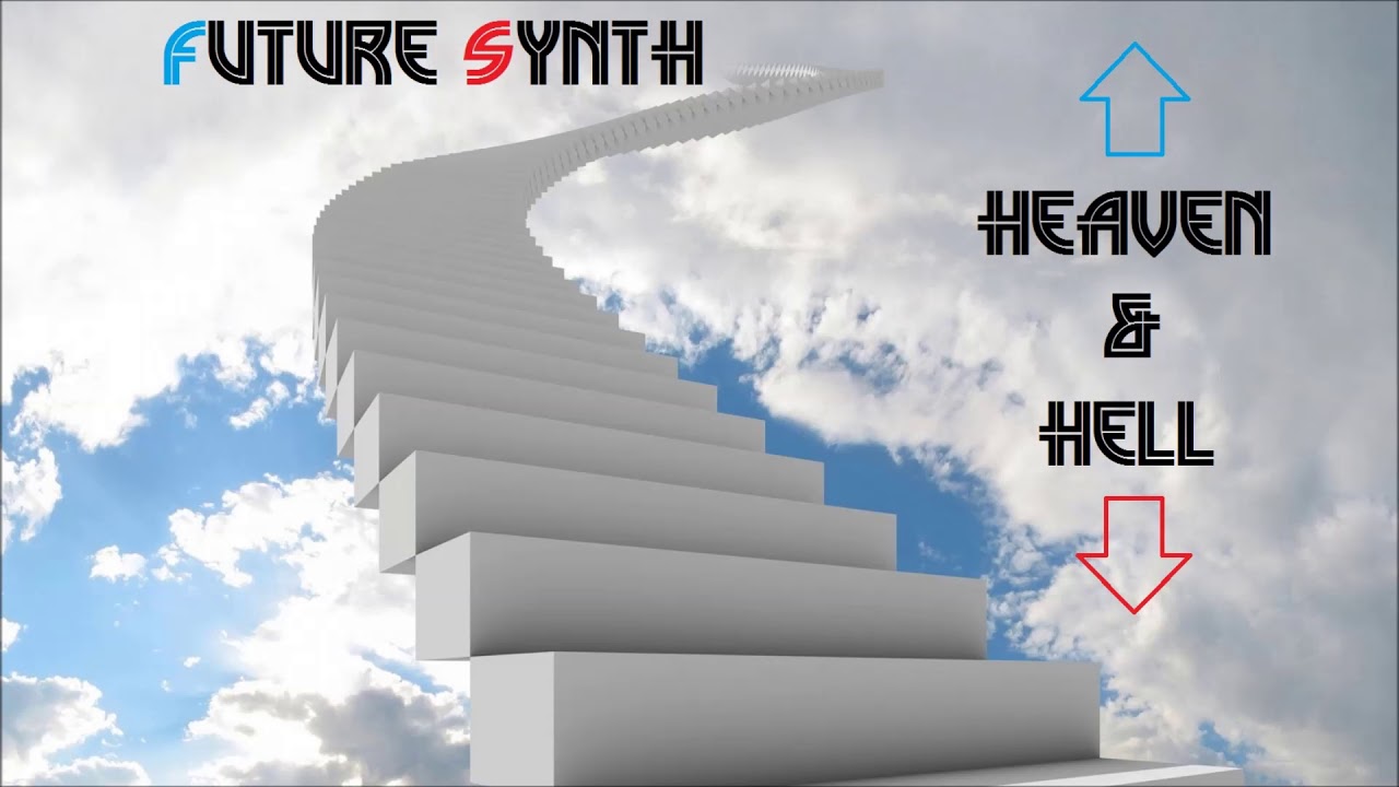 Future Synth - Heaven & Hell