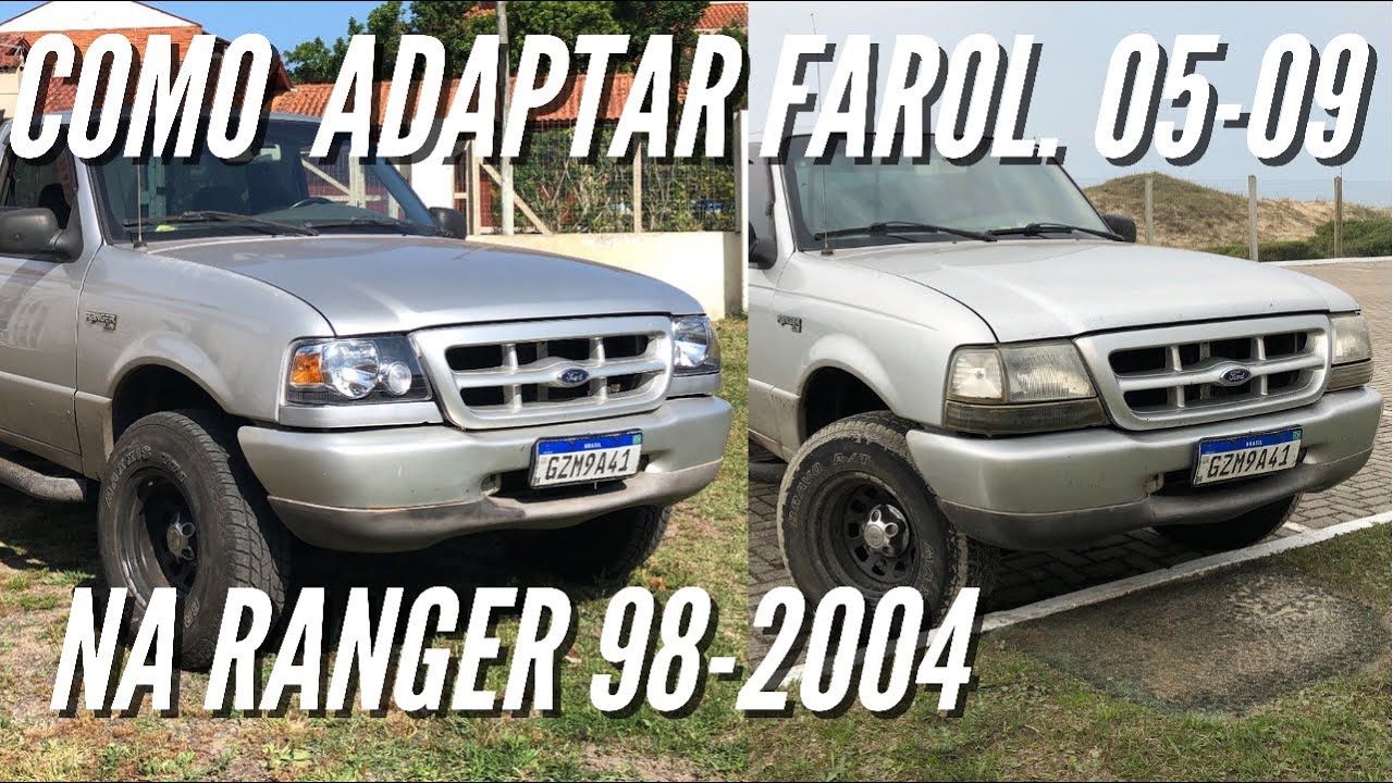 Como Adaptar os Faróis da Ranger 2005- 2009 na Ranger Antiga 1998-2004