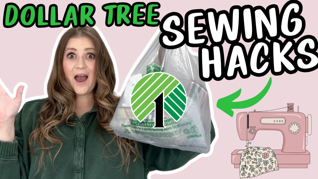 Must-Try Dollar Tree Sewing Hacks for Every Sewist