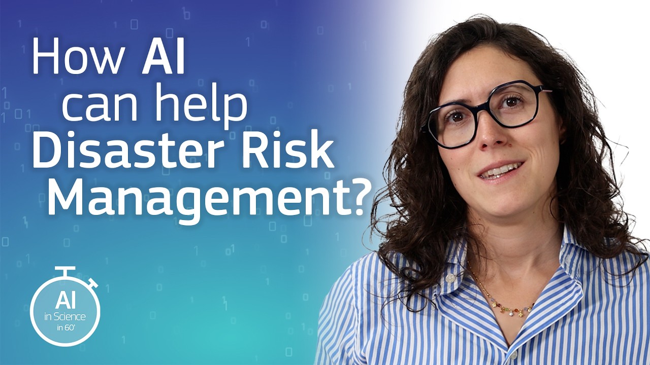 AI in Science in 60' - Disaster Risk Management #AIinScience