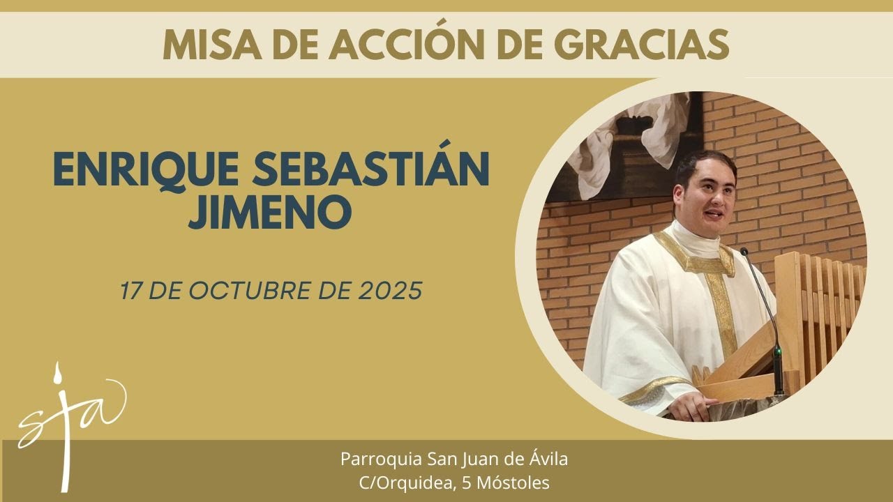 Misa de Acción de Gracias de Enrique Sebastián Jimeno