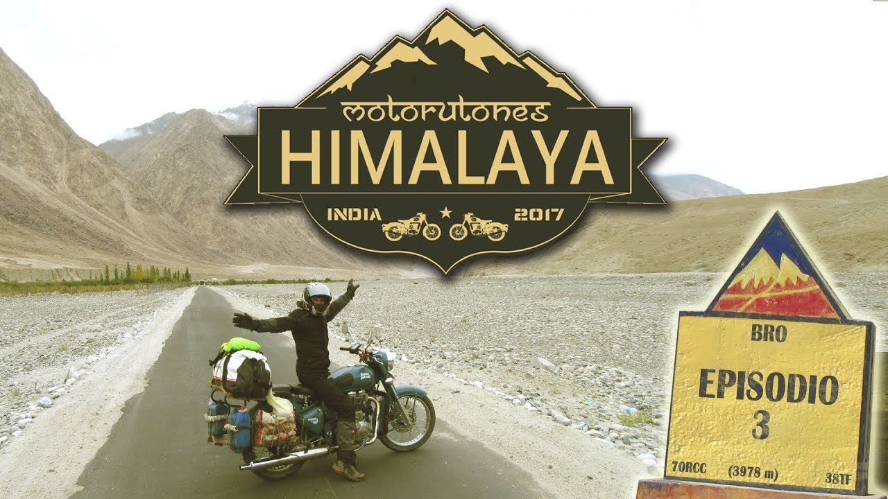 HIMALAYA en moto ||  E3. El Khardung La, la carretera más alta del mundo