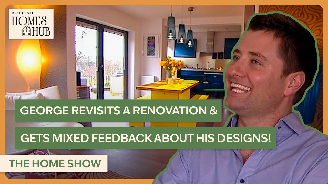 George Gets Mixed Feedback? | The Home Show | Series 2 | British Homes Hub