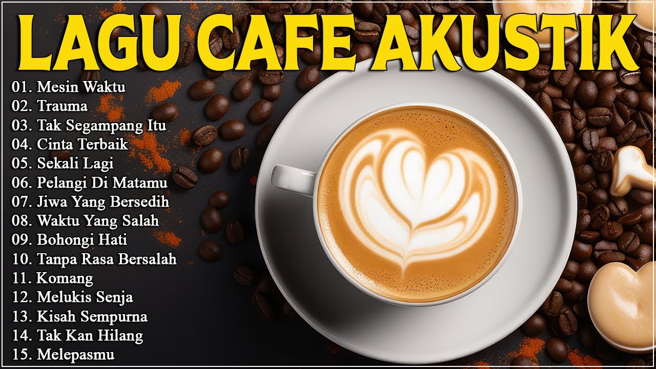 Musik Cafe Paling Populer Indonesia 2024 Lagu Cafe Ter Enak Indonesia #8