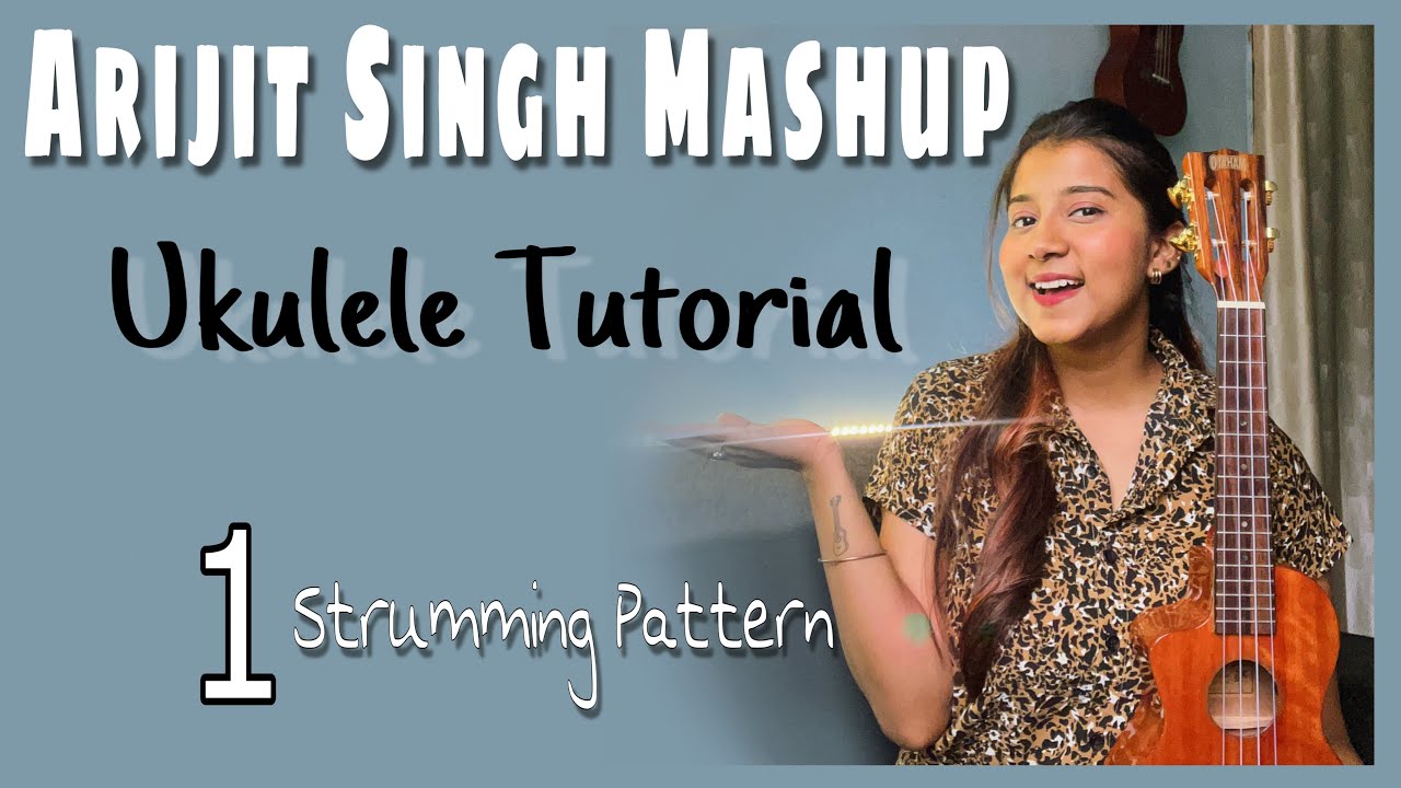 Arijit Singh Mashup😍 | Ukulele Tutorial | Ritika Biswas