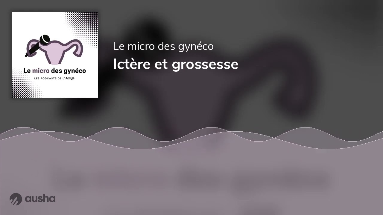 Ictère et grossesse