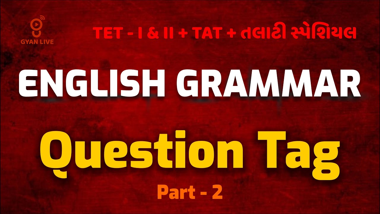Episode - 09 | English Grammar | Causal Verbs | TET/TAT/TALATI Special LIVE@6:00pm #gyanlive #talati