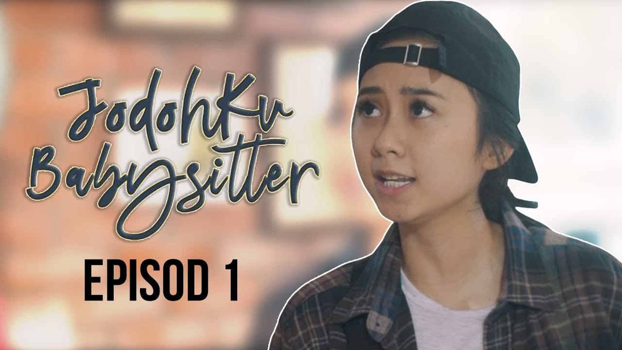 [EPISOD PENUH] Jodohku Babysitter - EP1