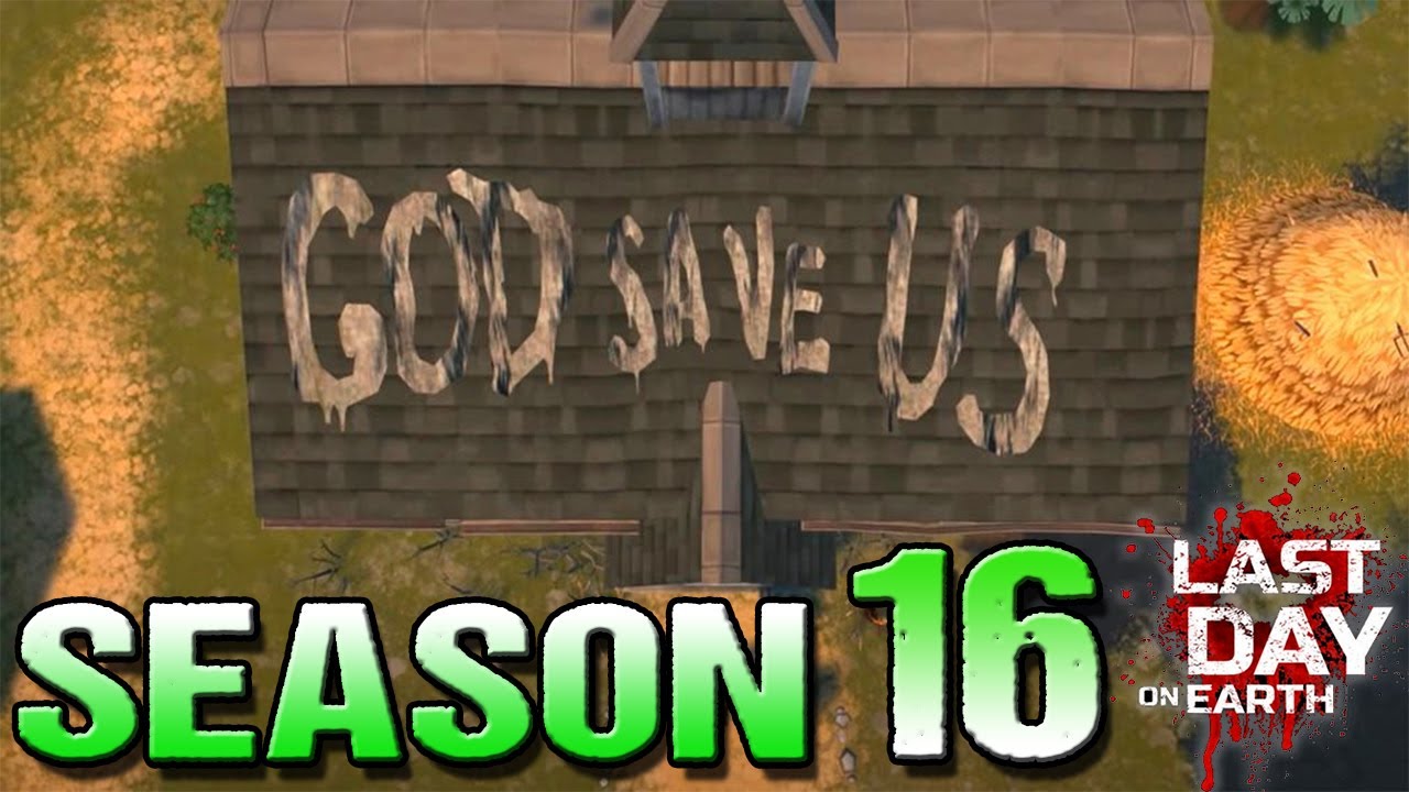 SEASON 16 - UPDATE 1.18.4 - LDOE - Last Day On Earth