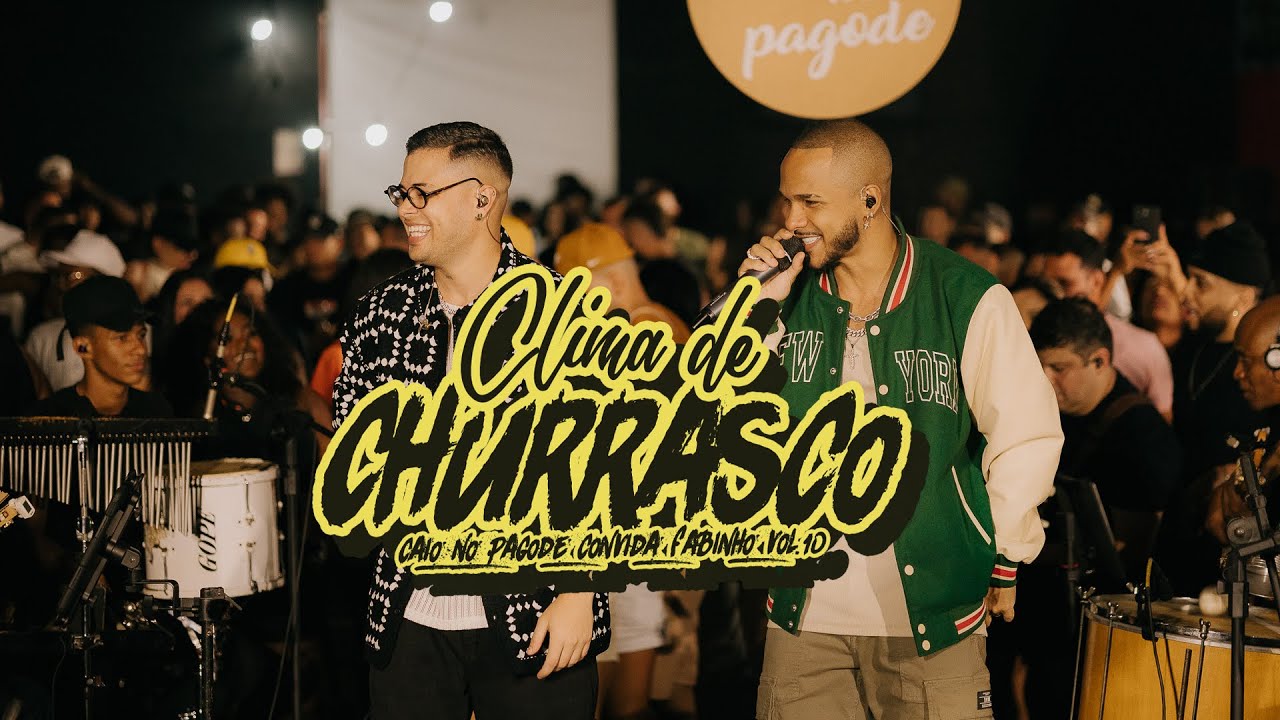 Caio no Pagode convida Fabinho (Clima de Churrasco vol.10)