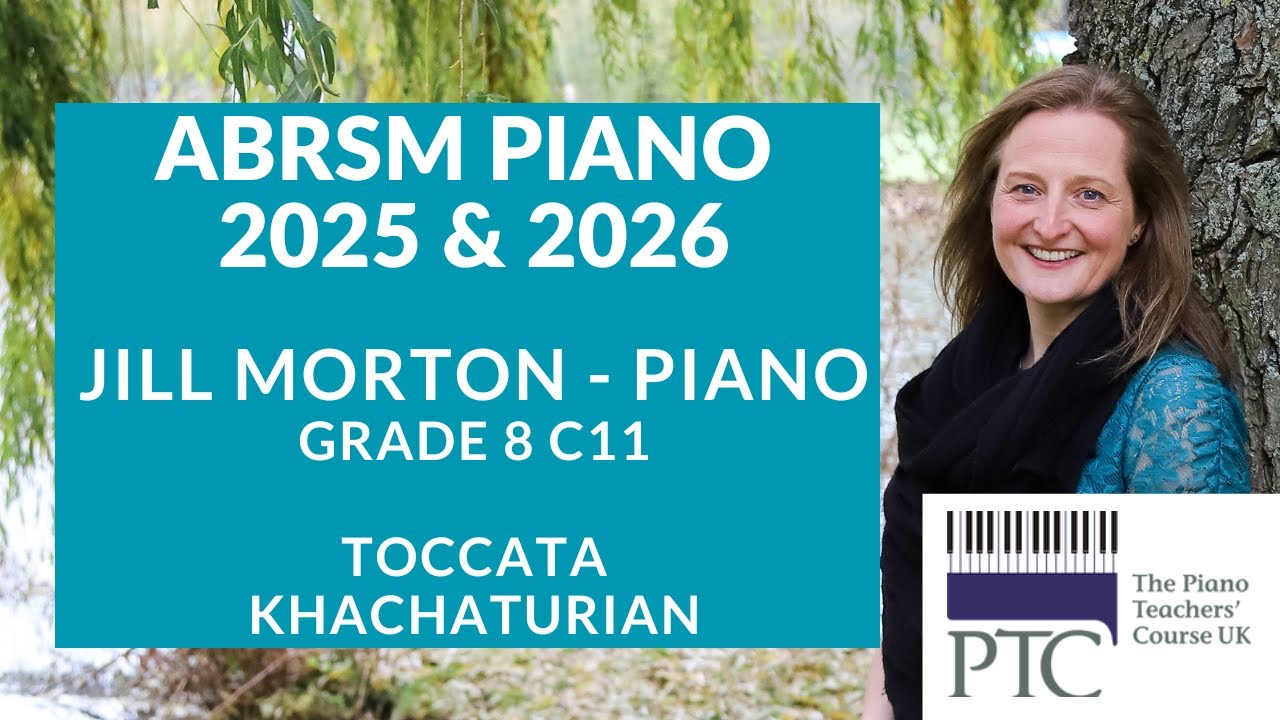 Khachaturian - Toccata, C11 ABRSM Grade 8 2025 & 2026