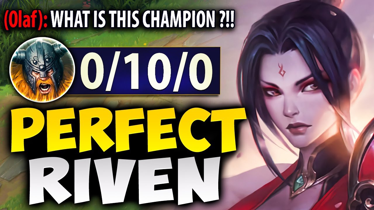 92% Win Rate Riven Has The Perfect Game Against Tilted 0/10 Olaf