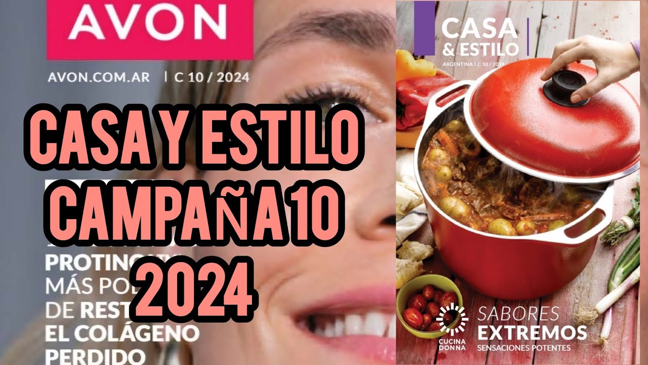 CATÁLOGO AVON CASA Y ESTILO CAMPAÑA 10 / 2024