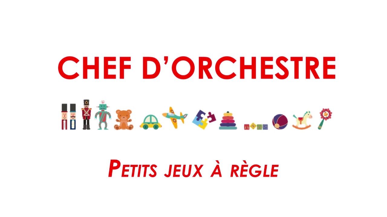 Petit jeu à règle : chef d'orchestre !