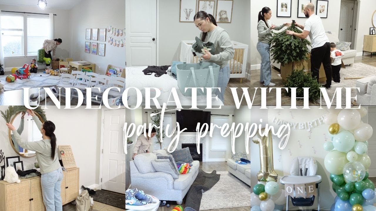 UNDECORATE AND CLEAN WITH ME | PARTY PREPPING | DAY IN THE LIFE