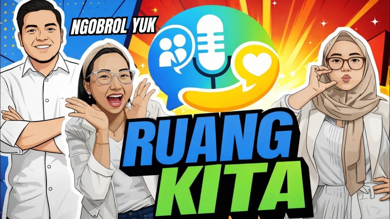 Ngobrol Yuk di RUANG KITA Eps. 001 #SatuAtapBanyakCerita