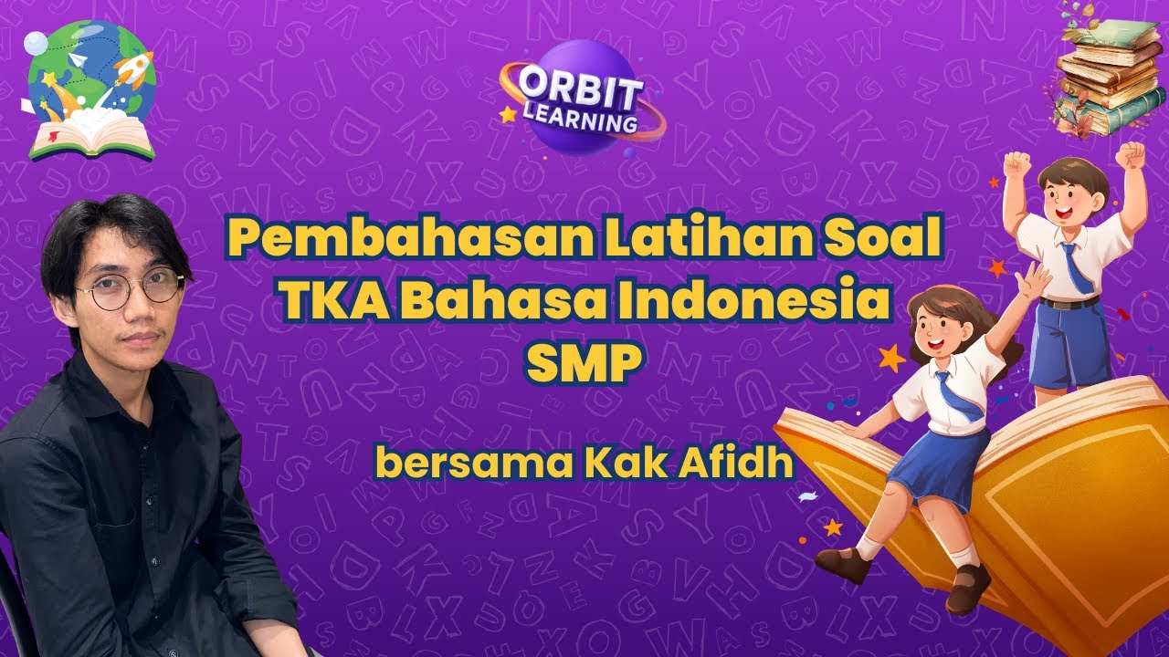 Pembahasan Latihan Soal TKA Bahasa Indonesia SMP