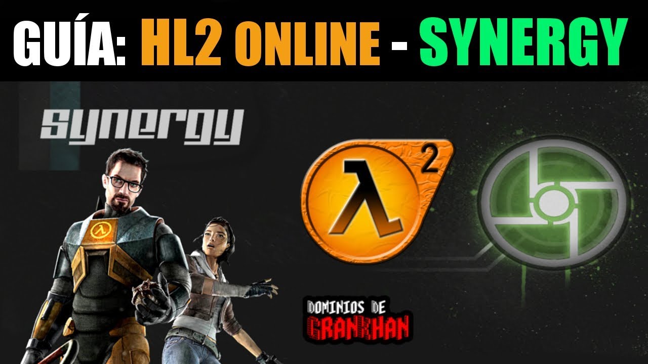 [GUÍA] ¿Cómo jugar HALF-LIFE 2 online coop con SYNERGY? (Steam) | Tutorial explicativo (2019)