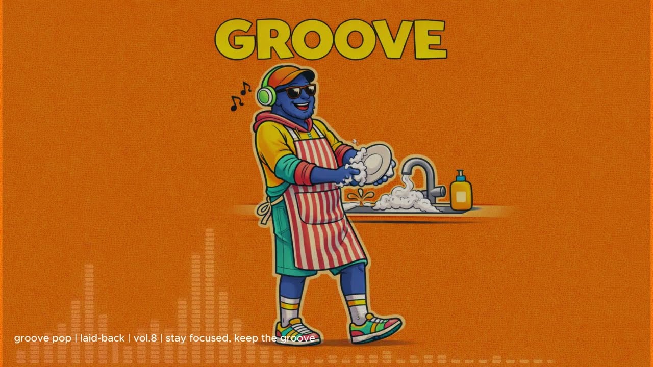 GROOVE POP  laid back  Vol 8  Stay Focused, Keep the Groove