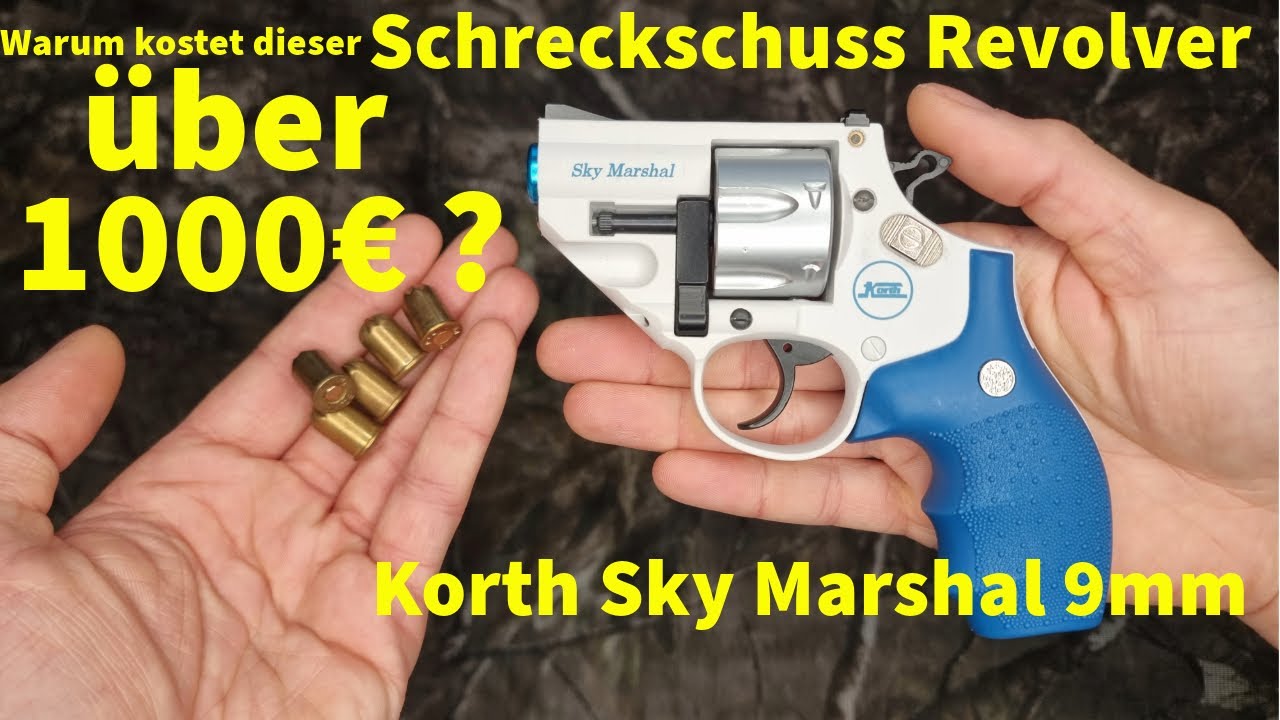 Warum kostet dieser Schreckschuss Revolver über 1000€? Korth Sky Marshal