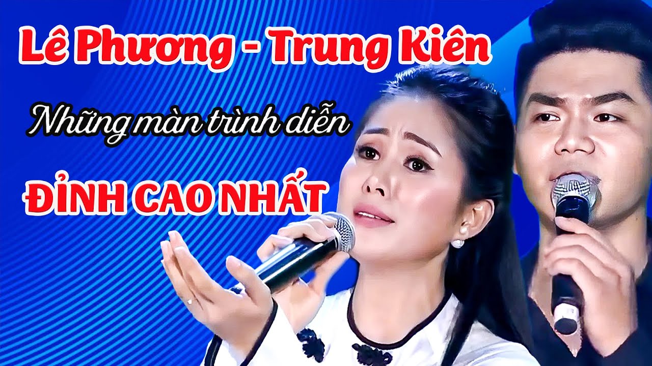 Lê Phương – Trung Kiên TỎA SÁNG với loạt tiết mục ĐỈNH CAO khiến khán giả KHÔNG THỂ RỜI MẮT