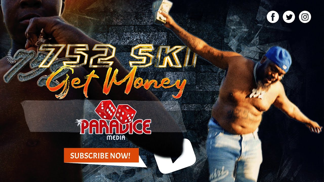 752 Ski - Get Money