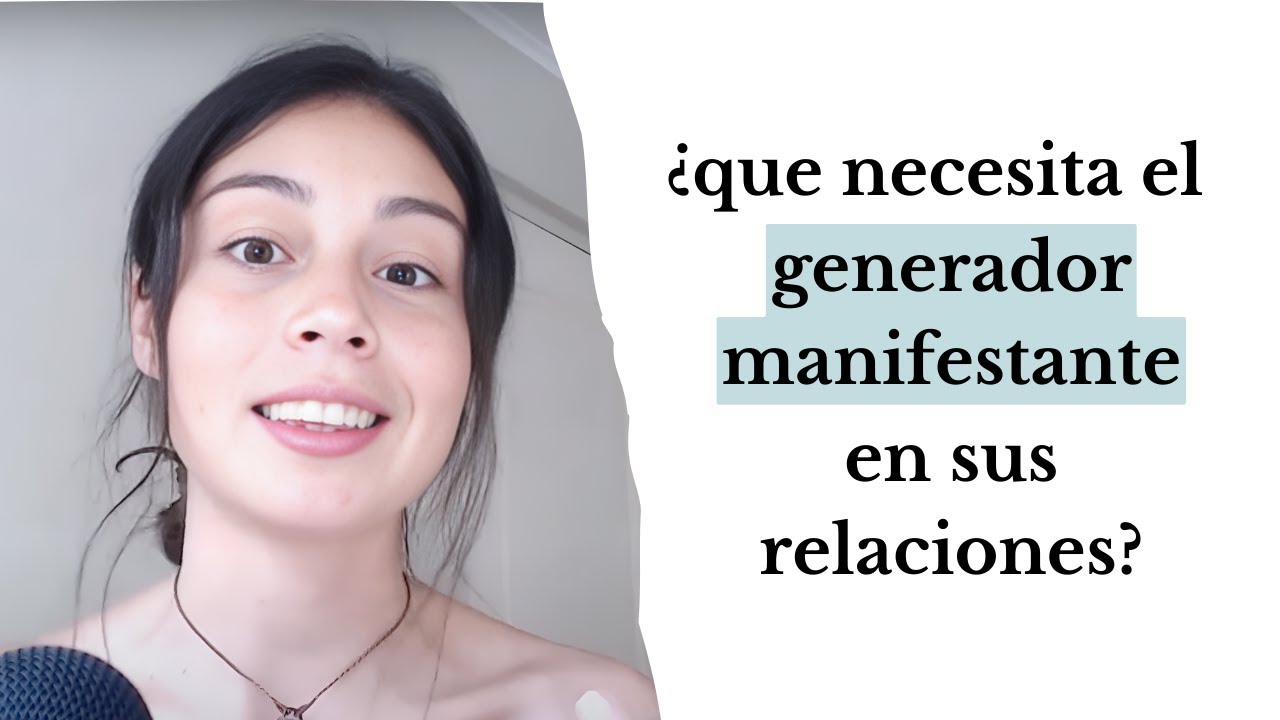 Tipo generador manifestante en diseño humano - ¿qué necesita en relaciones?